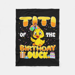 Titi of The Birthday Duck Boy Rubber Duck Bday Fleece Blanket