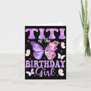 Titi of The Birthday Girl Butterfly Family Card