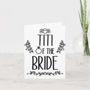 Titi Of The Bride Wedding Party Family Card