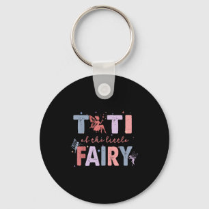 Titi of the little fairy first birthday girl party key ring