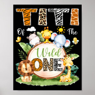 Titi Of The Wild One 1st Birthday Boy Jungle Safar Poster
