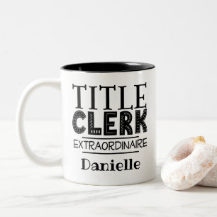 Title Clerk Personalized Two-Tone Coffee Mug