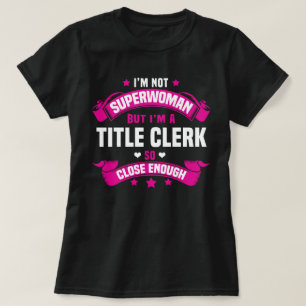 Title Clerk T-Shirt