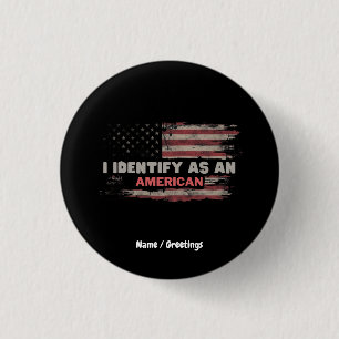 Title: I Identify As An American US Flag Design 3 Cm Round Badge