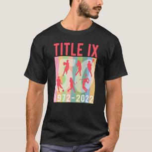 Title Ix 50th Anniversary U S Education Amendments T-Shirt