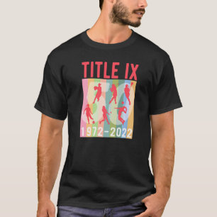 Title Ix 50th Anniversary U S Education Amendments T-Shirt