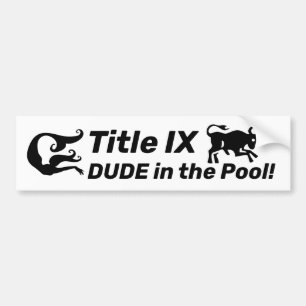Title IX DUDE in the Pool! Stop Erasing Women Swim Bumper Sticker