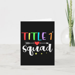 Title One 1 Teacher Squad Cute Byck To School  Card