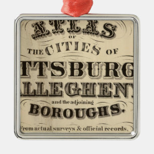 Title Page Pittsburgh, Allegheny atlas Metal Tree Decoration