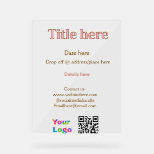 title scan QR contact logo here place date busines Acrylic Sign