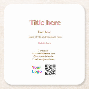 title scan QR contact logo here place date busines Square Paper Coaster
