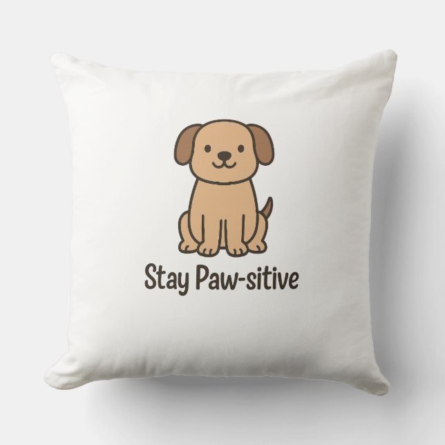 Title: Stay Paw-sitive – Cute Dog Design with Posi Cushion (Front)