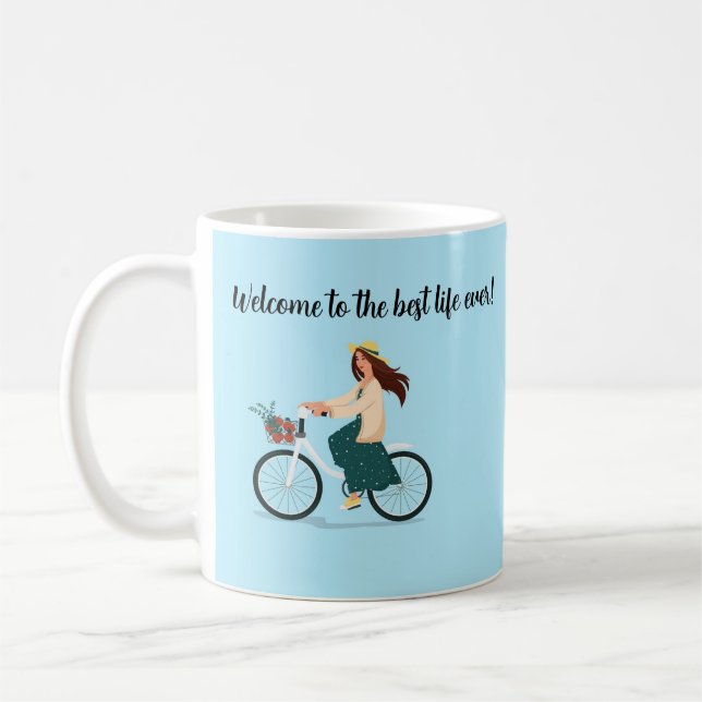 Title "welcome to the Best Life Ever" Coffee Mug (Left)