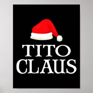 Tito Claus Christmas Family Matching Costume For M Poster