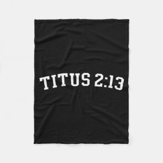 Titus 2_13  fleece blanket