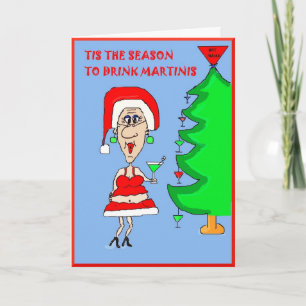 TIZ THE SEASON TO DRINK MARTINIS HOLIDAY CARD