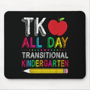 Tk All Day Transition Kindergarten Teacher Student Mouse Mat