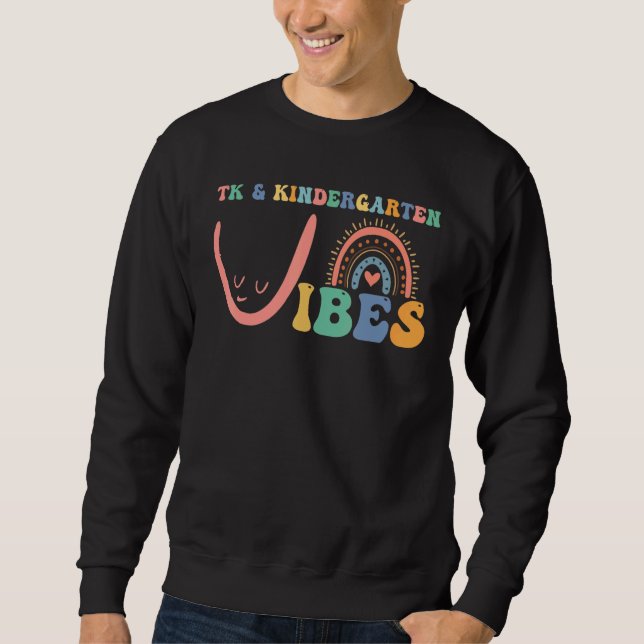 TK and Kinder Crew TK Teacher Transitional Kinderg Sweatshirt (Front)