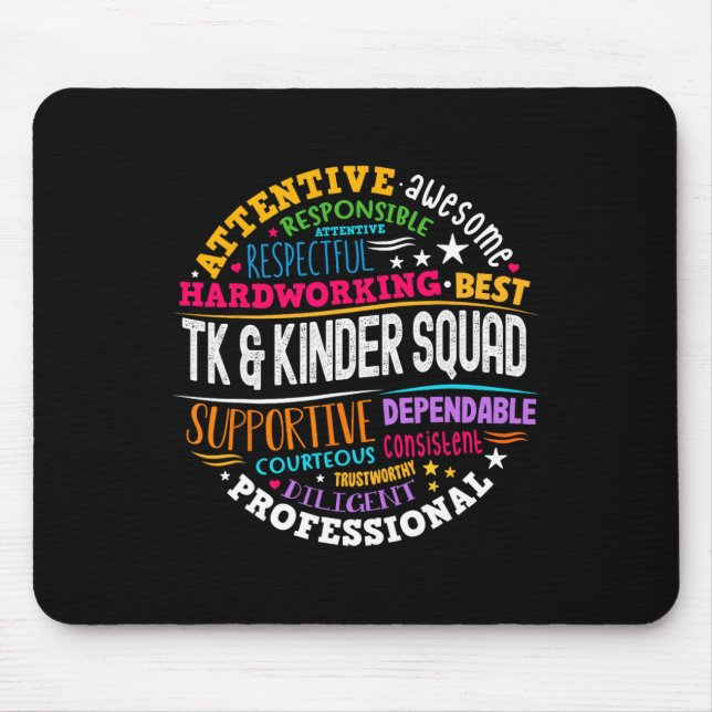 Tk And Kinder Squad Transitional Kindergarten Teac Mouse Mat (Front)
