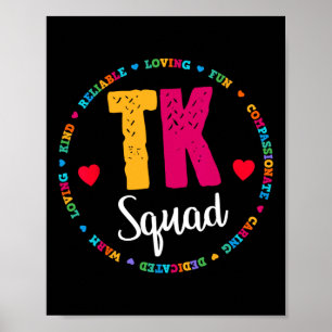 Tk Squad Tee - Transitional Kindergarten Teacher T Poster