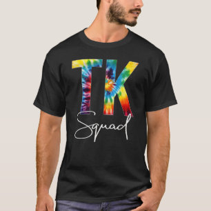 Tk Squad Tie Dye Appreciation Day Hello Back To Sc T-Shirt
