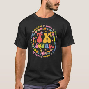 TK Squad Transitional Kindergarten Back To School  T-Shirt