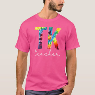 Tk Teacher Tie Dye Appreciation Day Hello Back To  T-Shirt