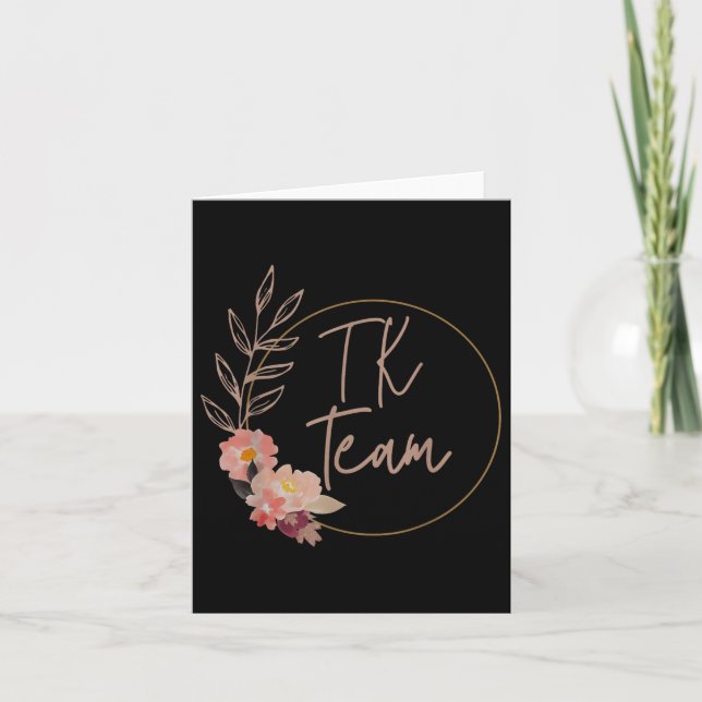 Tk Teacher Transitional Kindergarten Floral Back T Card (Front)