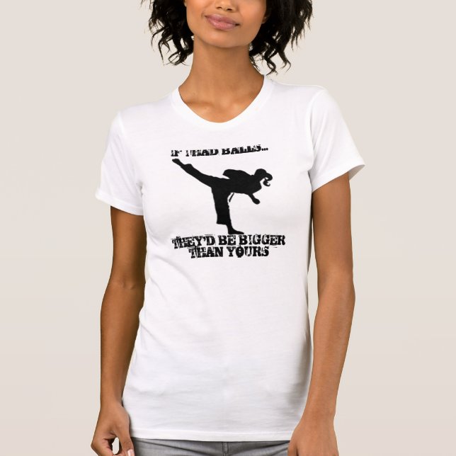 TKD Girl Kick with Attitude T-Shirt (Front)