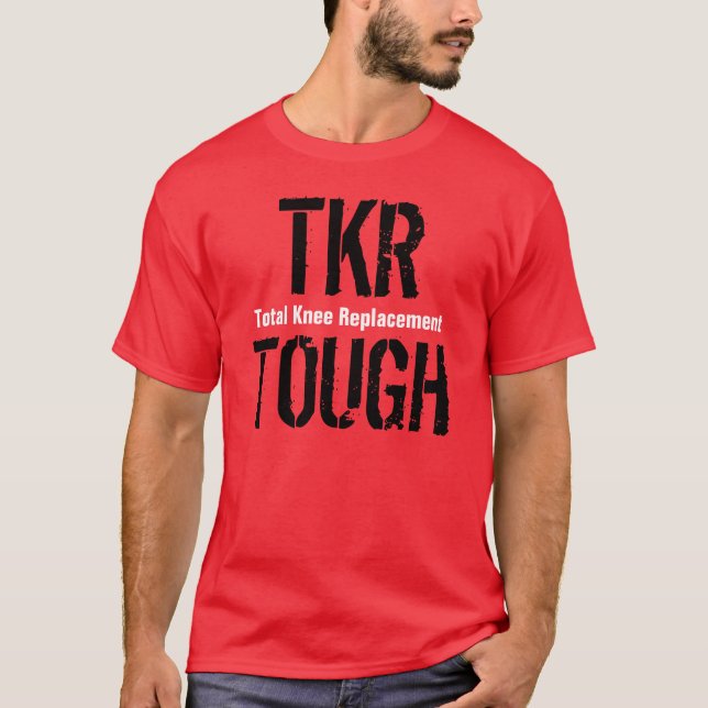 "TKR TOUGH" T-Shirt (Front)