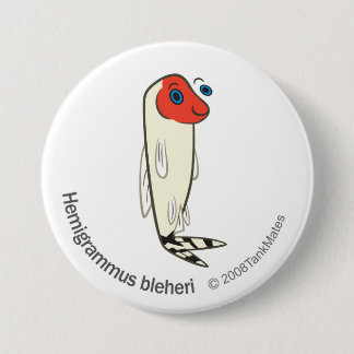 TM-06-Hemigrammus bleheri 7.5 Cm Round Badge