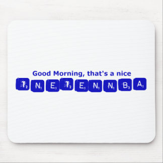 TNETENNBA - Good Morning Mouse Mat