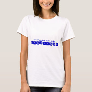 TNETENNBA - Good Morning T-Shirt