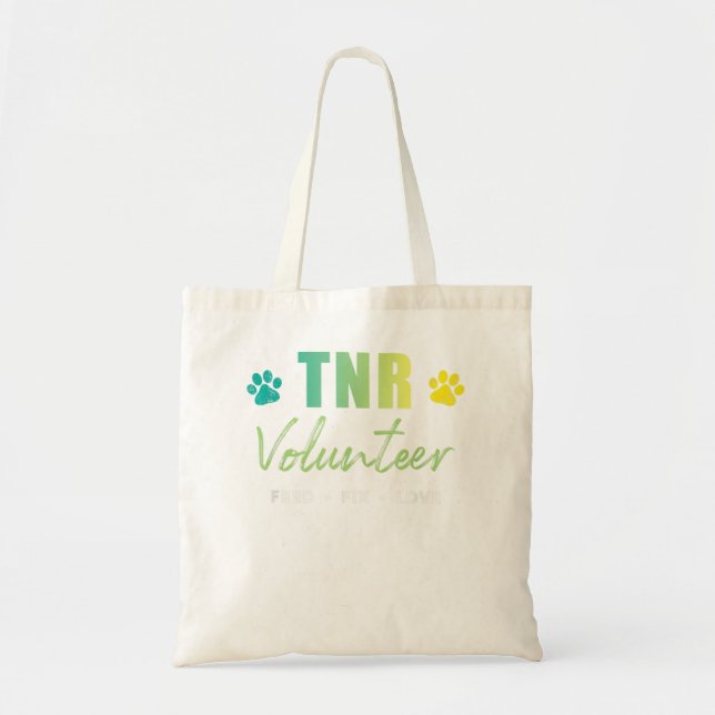 TNR Shirt, TNR Volunteer, Feed Fix Love  Tote Bag (Front)