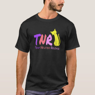 Tnr Trap Neuter Release Feral Cat Advocate Cat T-Shirt