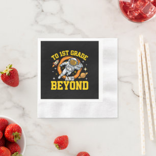 to 1st Grade and Beyond Astronaut Student Napkin