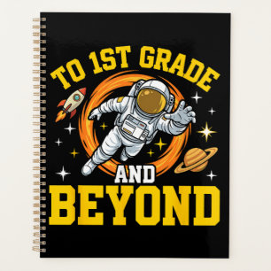 to 1st Grade and Beyond Astronaut Student Planner