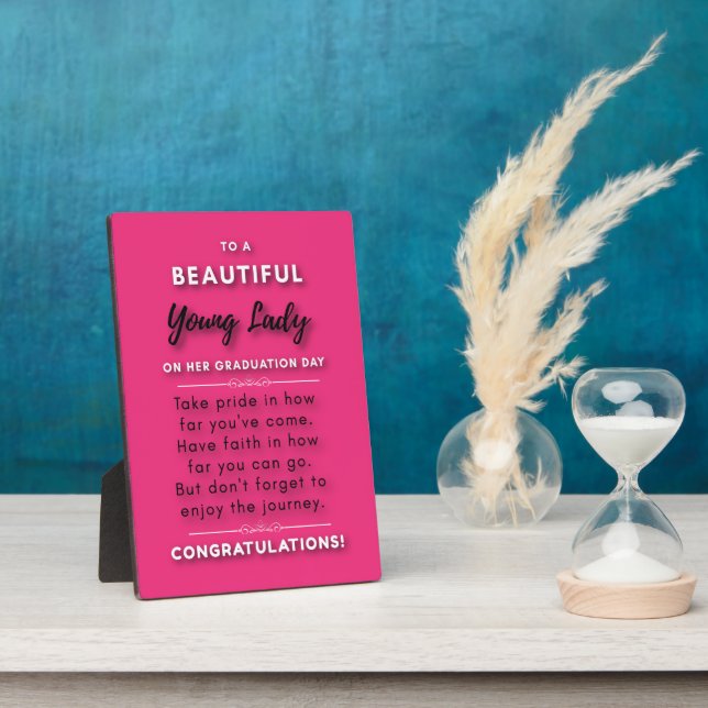 To A Beautiful Young Lady On Her Graduation Day 2 Plaque (Side)