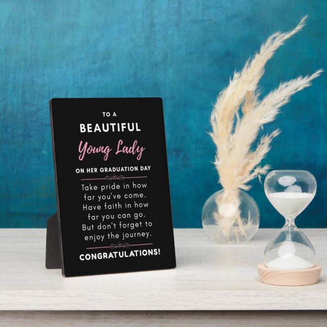 To A Beautiful Young Lady On Her Graduation Day Plaque (Side)
