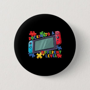 To A Different Level Gamer 2024 Video Game Autism 6 Cm Round Badge