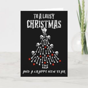 To A Lousy Christmas And A Crappy New Year (anti X Card