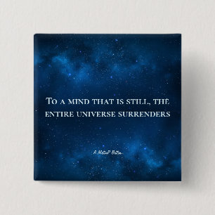 To A Mind That Is Still - A MisterP Button