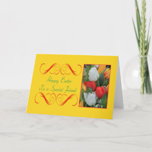 To a Special Friend Happy Easter Holiday Card