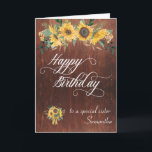 To a Special Sister Happy Birthday Wood Sunflower Card<br><div class="desc">This design was created though digital art. It may be personalised in the area provide or customising by choosing the click to customise further option and changing the name, initials or words. You may also change the text colour and style or delete the text for an image only design. Contact...</div>