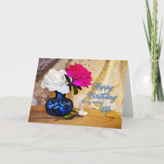 To a wife, Happy Birthday with painted roses Card (Front)