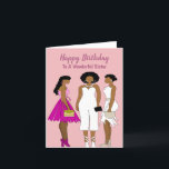 To A Wonderful Sister Birthday Card<br><div class="desc">This beautiful birthday card features three women dressed in evening attire.  This cute card is perfect to give to that down to earth sister with a beautiful personality.</div>