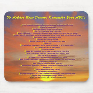 To Achieve Your Dreams Remember Your ABC's Mouse Mat