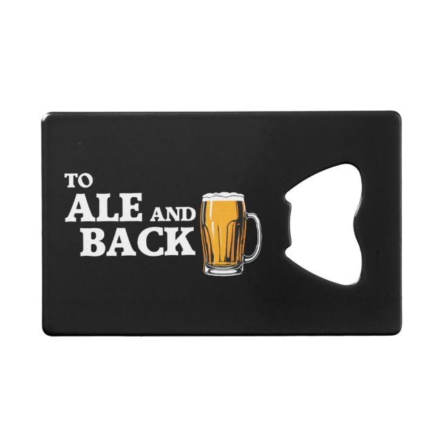 To Ale And Back - Beer Lover Quote (Front (Horizontal))