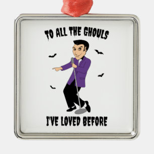 To All The Ghouls I've Loved Before Metal Tree Decoration