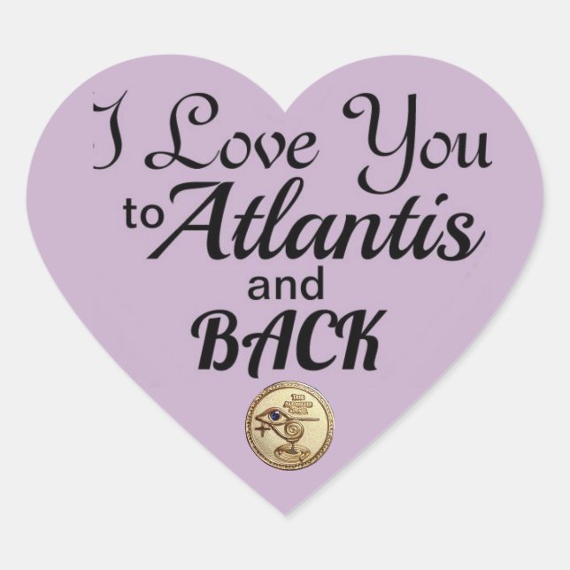 To Atlantis And Back - Gold Logo Heart Sticker (Front)